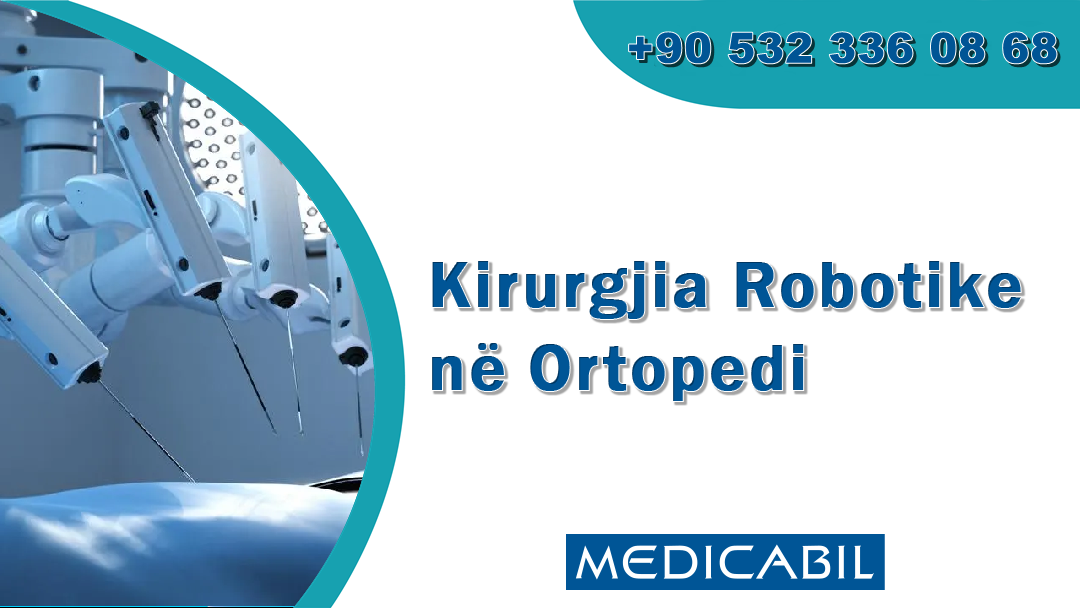 Kirurgjia Robotike në Ortopedi