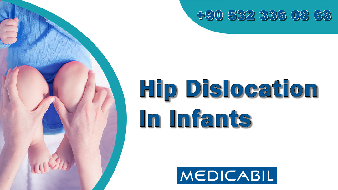 Hip Dislocation In Infants