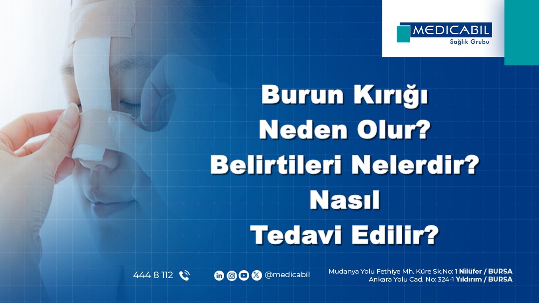 Burun Kırığı Neden Olur? Belirtileri Nelerdir? Nasıl Tedavi Edilir?
