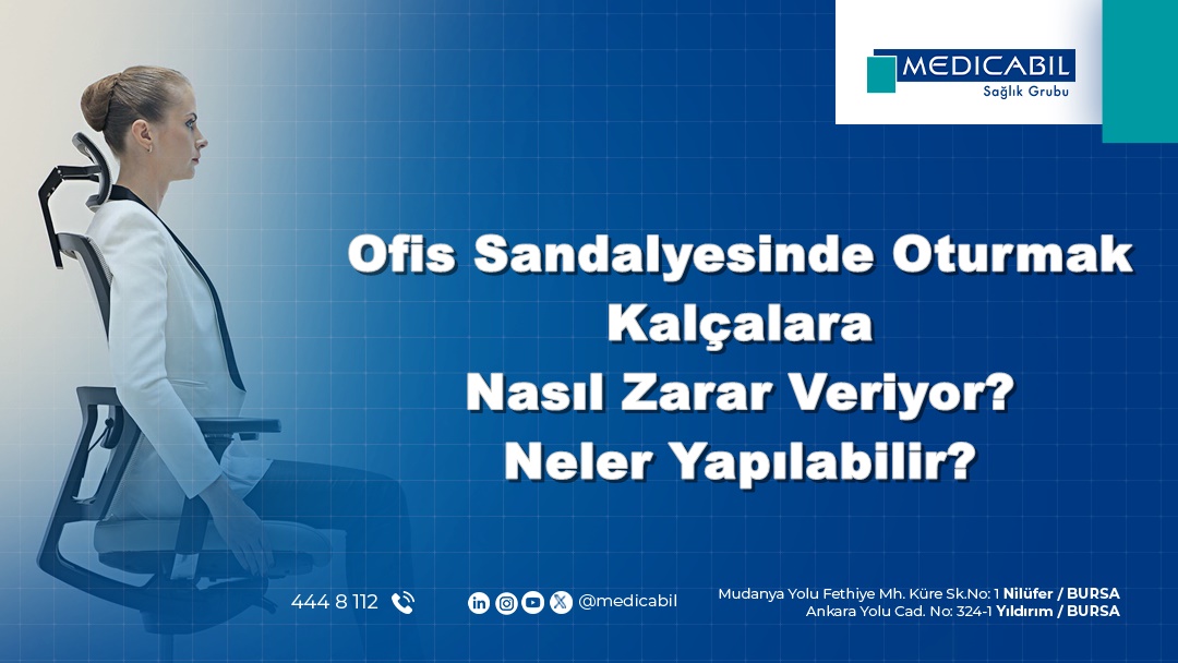 Ofis Sandalyesinde Oturmak Kalçalara Nasıl Zarar Veriyor? Neler Yapılabilir?
