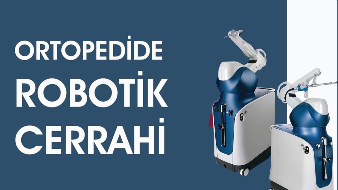 Ortopedide Robotik Cerrahi